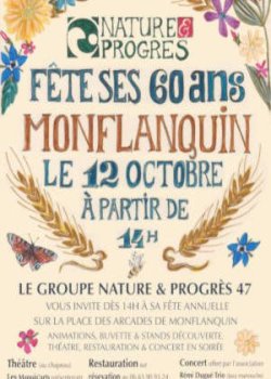 Fête Annuelle de Nature &amp; Progrès 47 : Célébrons 60 Ans d'Agriculture Bio et d'Engagement Écologique !